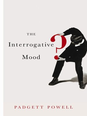The Interrogative Mood - ebook